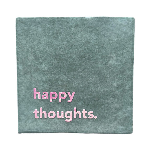 Happy thoughts.