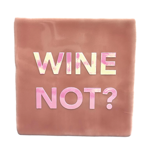 Wine not?